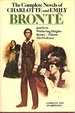 The Complete Novels of Charlotte & Emily Bronte: Jane Eyre/Wuthering Heights/Shirley/Villette/The Professor