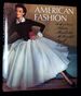 American Fashion: the Life and Lines of Adrian, Mainbocher, McCardell, Norell, Trigere