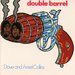 Double Barrel [Expanded Edition]