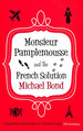 Monsieur Pamplemousse and the French Solution (Monsieur Pamplemousse Series)