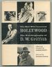 The Man Who Invented Hollywood: the Autobiography of D.W. Griffith