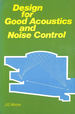 Design for Good Acoustics and Noise Control