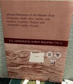 Mineral Resources of the Disaster Peak Wilderness Study Area, Harney and Malheur Counties, Oregon, and Humboldt County, Nevada