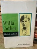 Willa Cather: Her Life and Art