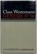 Genesis 37-50 Continental Commentaries