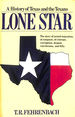 Lone Star: a History of Texas and the Texans