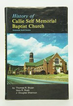 History of Callie Self Memorial Baptist Church