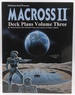 Macross II: Spacecraft and Deck Plans Volume 3