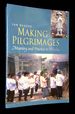 Making Pilfrimages: Meaning and Practice in Shikoku