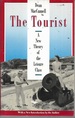 The Tourist: a New Theory of the Leisure Class