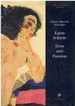 Egon Schiele Eros and Passion