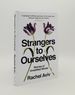 Strangers to Ourselves Stories of Unsettled Minds