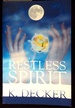 Restless Spirit