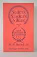 Neikirk-Newkirk-Nikirk and Related Families: Being an Account of the Descendants of Matheuse Cornelissen Van Nieuwkercke, Born C. 1600 in Holland & Johann Heinrick Neukirk, Born C. 1674 in Germany