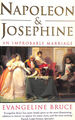 Napoleon & Josephine: an Improbable Marriage (Phoenix Giants S. )