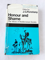 1965 Hc Honour and Shame-the Values of Mediterranean Society