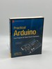 Practical Arduino Cool Projects for Open Source Hardware