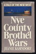 The Nye County Brothel Wars: a Tale of the New West