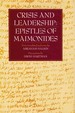 Crisis and Leadership: Epistles of Maimonides