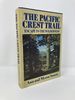 The Pacific Crest Trail: Escape to the Wilderness