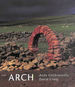 Arch: Andy Goldsworthy