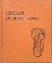 Linda's Indian Home