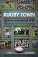 Rugby Town: the Sporting History of D4