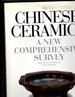 Chinese Ceramics: a New Comprehensive Survey From the Asian Art Museum of San Francisco