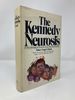 The Kennedy Neurosis: a Psychological Portrait of an American Dynasty