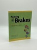 Putting on the Brakes Activity Book for Kids With Add Or Adhd
