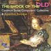 The Shock of the Old: Common Sense Composers' Collective & American Baroque