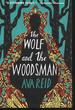 The Wolf and the Woodsman: a Novel