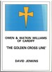 Owen and Watkin Williams of Cardiff: Golden Cross Line Jenkins, David and World Ship Society