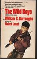 Wild Boys-a Book of the Dead