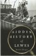 Hidden History of Lewes