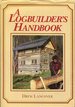 A Logbuilder's Handbook