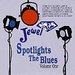 Jewel Spotlights the Blues, Vol. 1