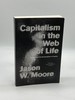 Capitalism in the Web of Life Ecology and the Accumulation of Capital