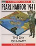 Pearl Harbor 1941-the Day of Infamy (Osprey Campaign 62)