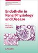 Endothelin in Renal Physiology and Disease (Contributions to Nephrology)