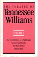 The Theatre of Tennessee Williams: Volume 2: Eccentricities of a Nightingale, Summer and Smoke, the Rose Tattoo, Camino Real