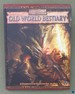 Old World Bestiary (Warhammer Fantasy Roleplay Rpg)