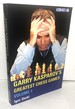 Garry Kasparov's Greatest Chess Games (Volume 1)