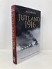 Jutland 1916: Twelve Hours That Decided the Great War