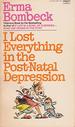 I Lost Everything in the Post-Natal Depression