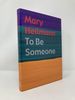 Mary Heilmann: to Be Someone