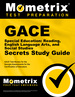 Gace Special Education: Reading, English Language Arts, and Social Studies Secrets Study Guide
