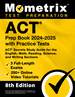 Act Prep Book 2024-2025 With Practice Tests-Act Secrets Study Guide [8th Edition]