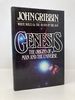 Genesis: the Origins of Man and the Universe