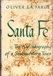 Santa Fe: the Autobiography of a Southwestern Town